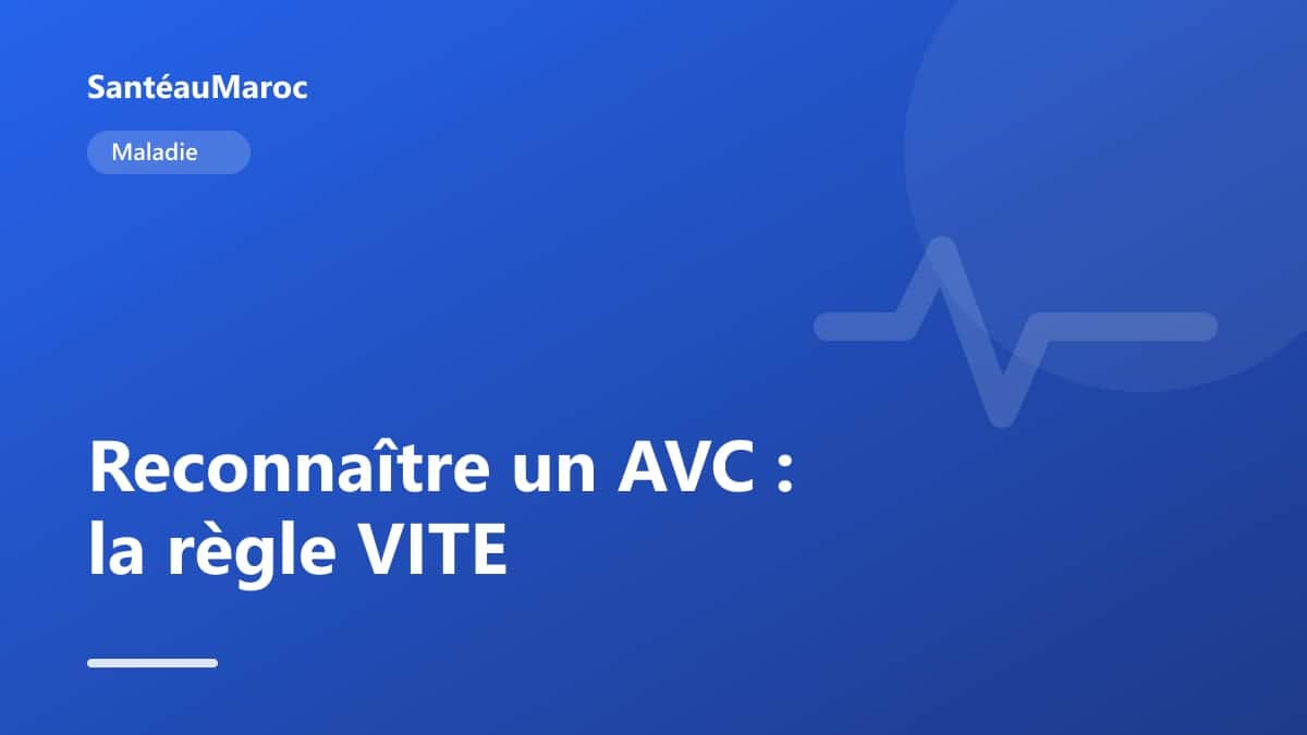Maladie — Reconnaître un AVC : la règle VITE